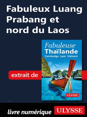 cover image of Fabuleux Luang Prabang et nord du Laos